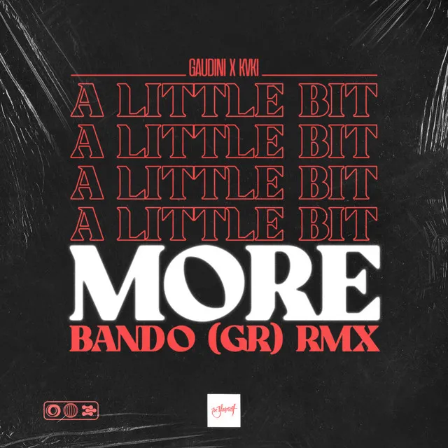 A Little Bit More - Extended Bando Remix