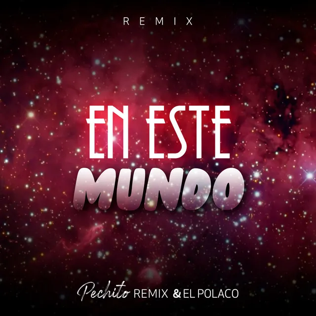 En Este Mundo - Remix