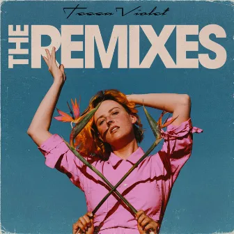 Bad Ideas - THE REMIXES by Tessa Violet