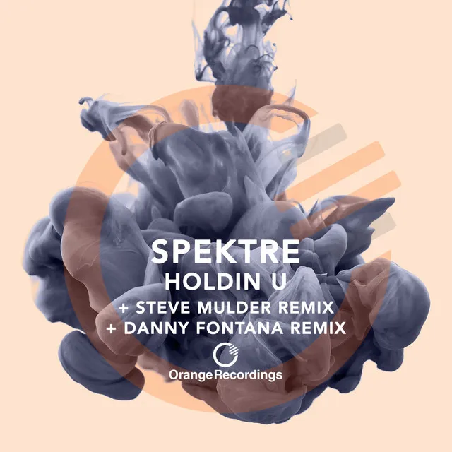 Holdin U - Danny Fontana Remix