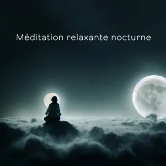 Méditation relaxante nocturne (Berceuse pour dormir, Musique douce calme, Voyage mental) by Oasis Relaxante Pour Dormir