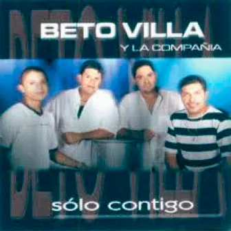 Solo Contigo by La Compañía