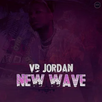 New Wave by Vb Jordan