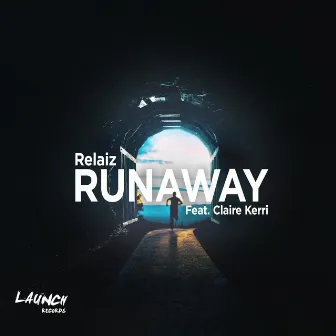 Runaway by Relaiz