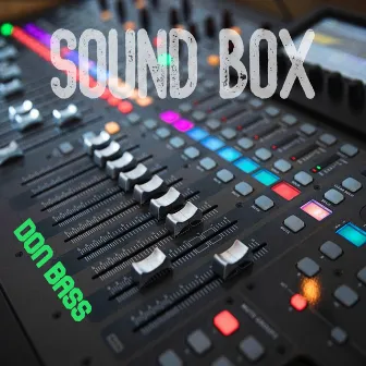 Sound Box by Don Bass