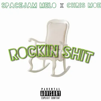 Rockin' shit by Spacejam Melo