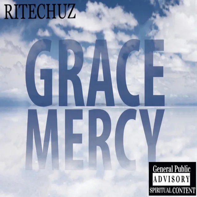 Grace and Mercy