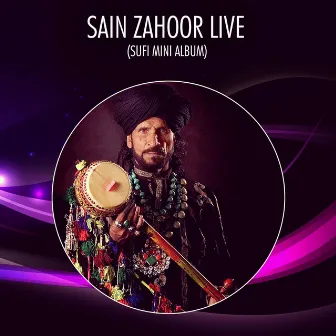 Sain Zahoor (Live) by Sain Zahoor