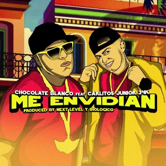 Me Envidian by Chocolate Blanco