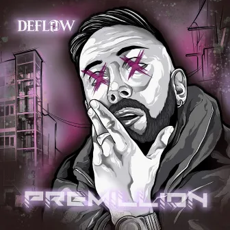 Premillion by Deflow