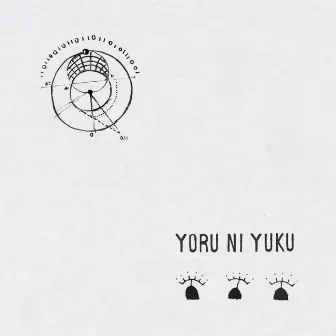 Yoru Ni Yuku by Blurry the Explorer