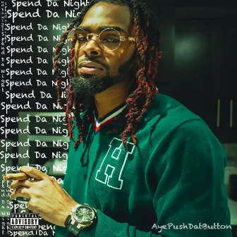 Spend Da Night by Tone Fuu