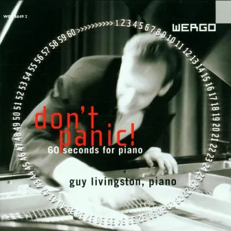 Don't Panic! 60 Seconds for Piano by Guy Livingston