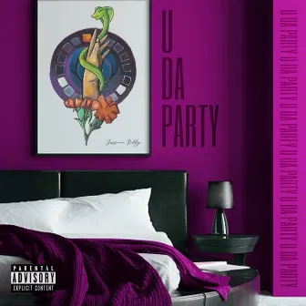 U Da Party by DamarTheEmcee