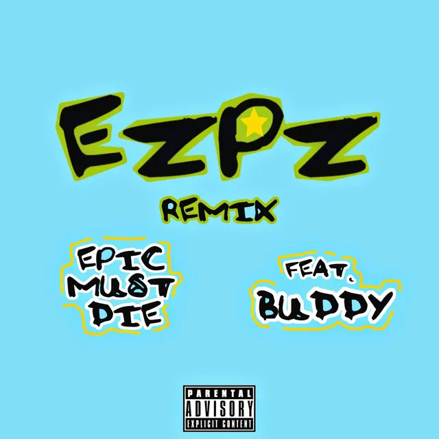 EZPZ - Remix