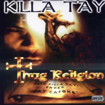 Thug Religion by Killa Tay