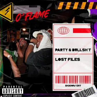 Party & Bullsh*t by O'flame