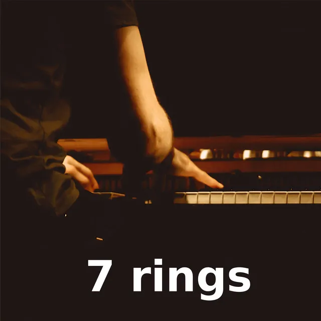 7 rings - Piano Version