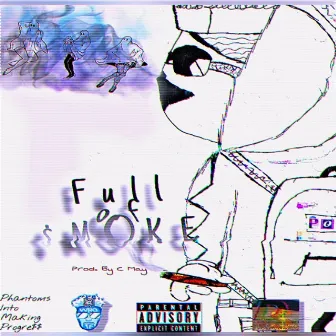 Full of Smoke by Devon $.U.A.V.E.