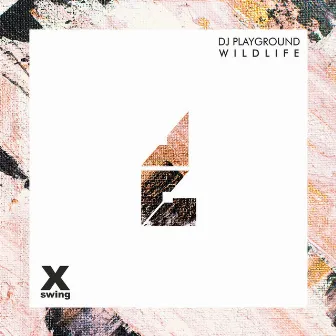 Wildlife EP by DJ Playground