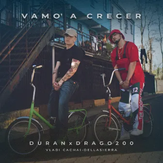 Vamo' a Crecer by Duran