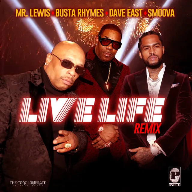 Live Life (feat. Dave East & Smoova) - Remix