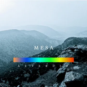 Asteroid by Mesa