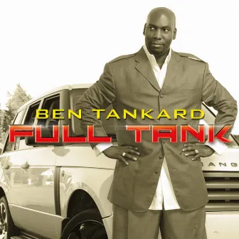 Full Tank by Ben Tankard