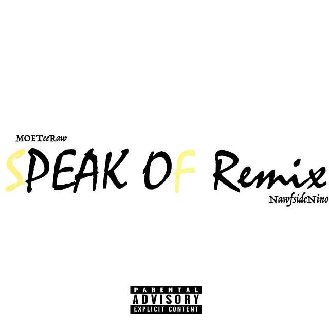 Speak Of Remix (Remastered)