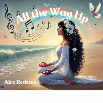 All the Way Up by Aire Redtree