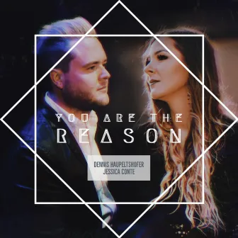 You Are the Reason by Jessica Conte