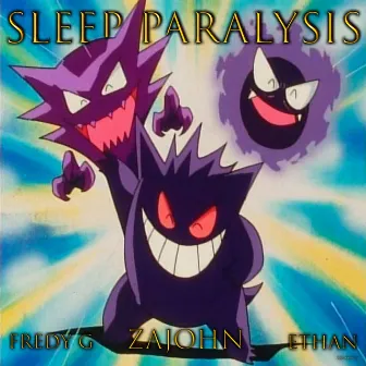 SLEEP PARALYSIS by ZAJOHN