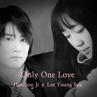 ONLY ONE LOVE by Han Suji