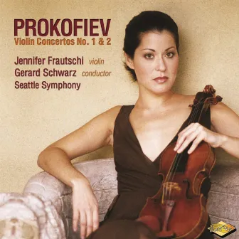 Prokofiev: Violin Concertos Nos. 1 and 2 by Jennifer Frautschi