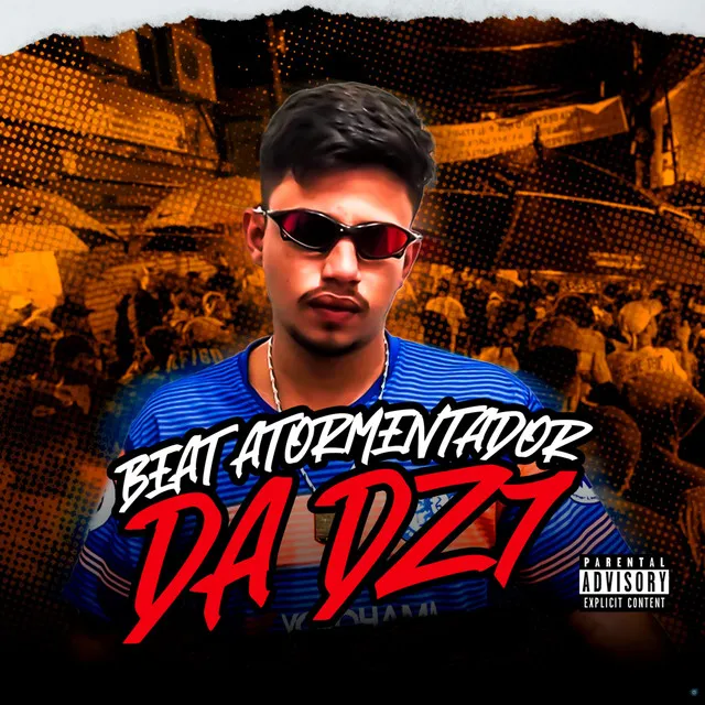 Beat Atormentador da Dz7