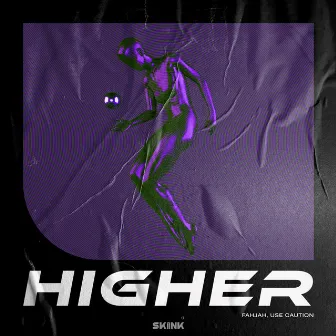 Higher by Use Caution