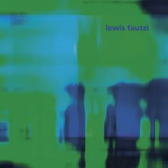 Degrees EP by Lewis Fautzi