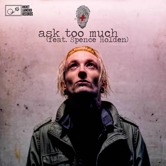 Ask Too Much