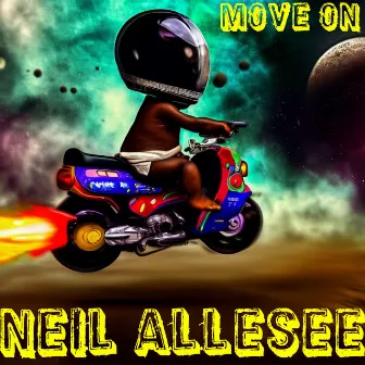 Move On by Neil Allesee