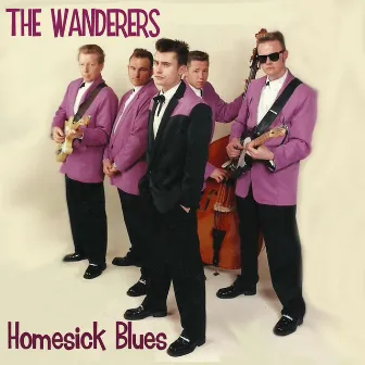 Homesick Blues by The Wanderers