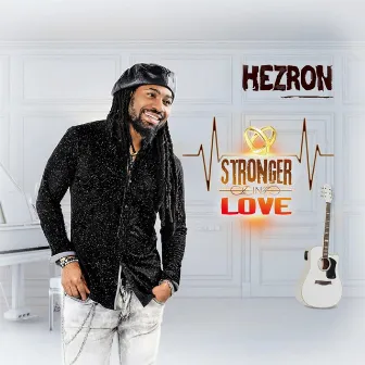 Stronger in Love by Hezron