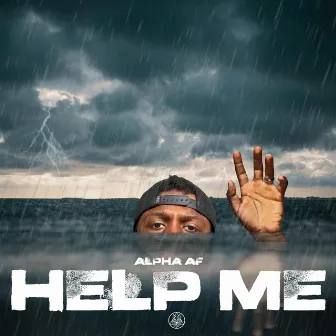 Help Me by Alpha AF