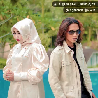 TAK MUNGKIN BAHAGIA (Elsa Bebo) by Elsa Bebo