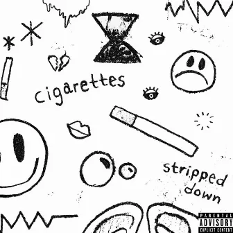 Cigarettes (Stripped Down) by NO X ONE