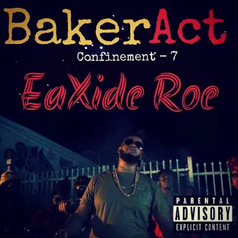 Baker Act (Confinement 7) by Eaxide Roe