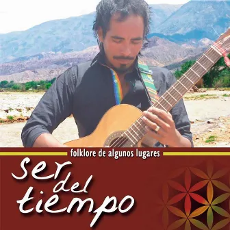 Folklore de algunos lugares by Ser del Tiempo