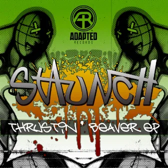 Thrustin' Beaver by Staunch