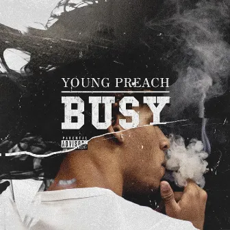 Busy by Young Preach