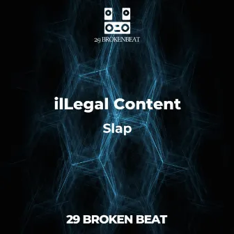 Slap by ilLegal Content