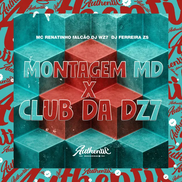 Montagem Md X Club da Dz7